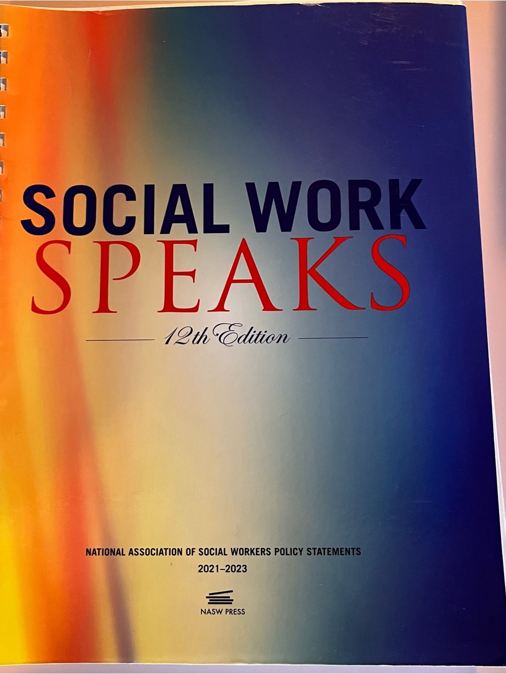 Social Work Speaks 12th Edition - NASW Press